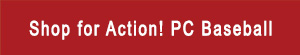 Shop for Action! PC Baseball